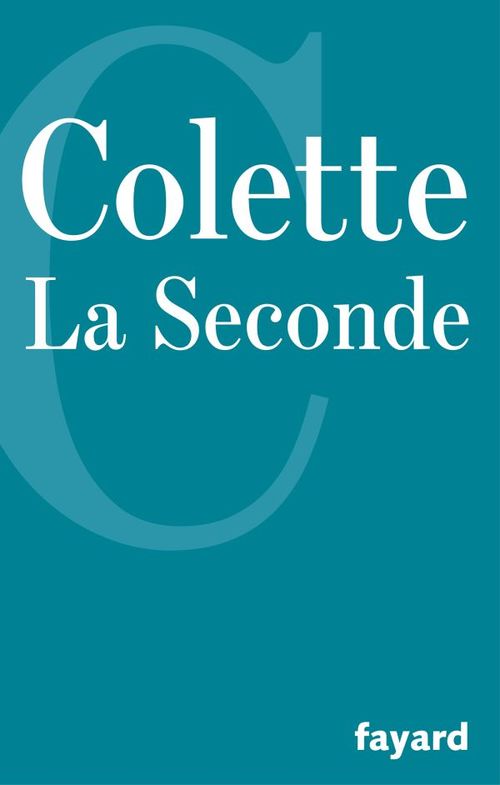 Couverture ebook de La Seconde, de Colette