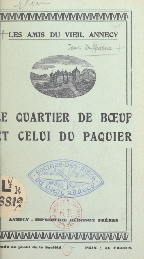ebook cover of Les amis du vieil Annecy : le quartier de Boeuf et celui du Paquier, by Jean Duffresne