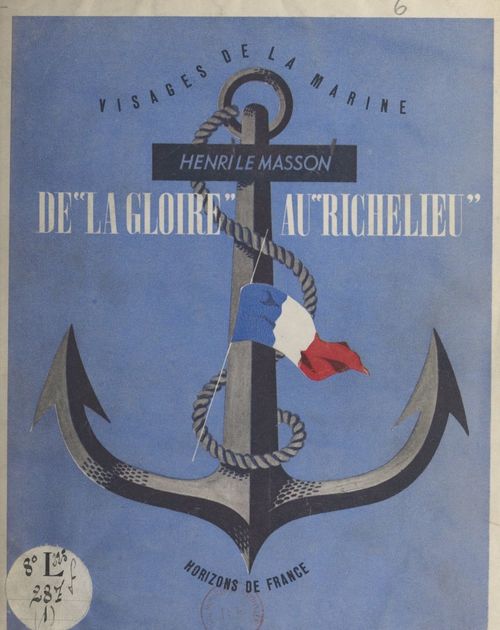 Couverture ebook de De "La Gloire" au "Richelieu", de Henri Le Masson