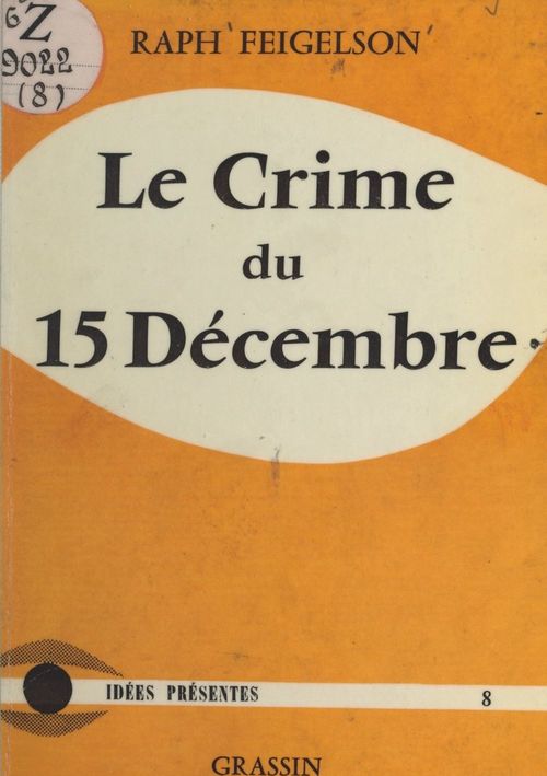 ebook cover of Le crime du 15 décembre, by Raph Feigelson