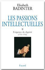 ebook cover of Les Passions intellectuelles, tome 2, by Elisabeth Badinter
