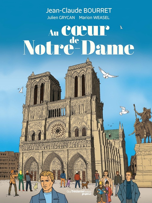 Couverture ebook de Au coeur de Notre-Dame, de Jean-Claude Bourret, Julien Grycan, Marion Weasel