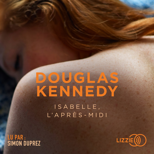 Couverture audiobook de Isabelle, l'après-midi, de Douglas Kennedy