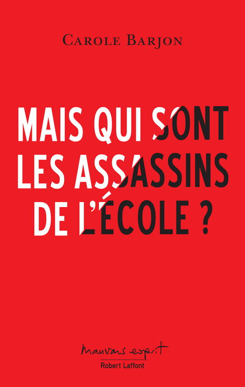 ebook cover of Mais qui sont les assassins de l'école ?, by Carole Barjon