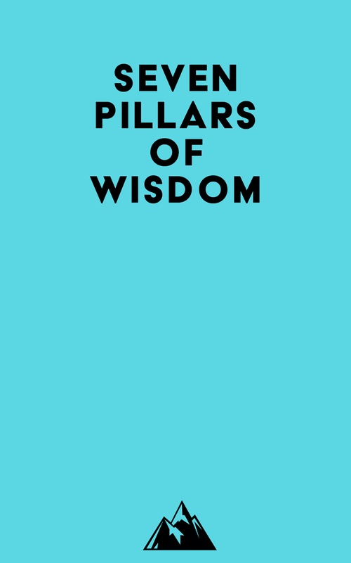 Couverture ebook de Seven Pillars Of Wisdom, de Everest Media