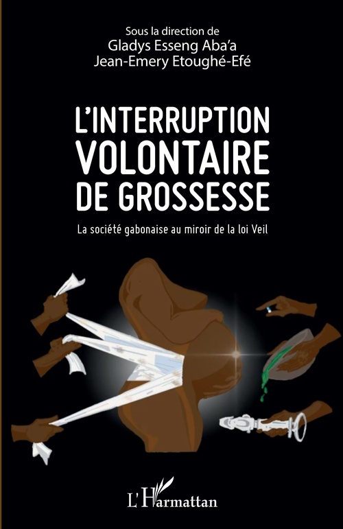 ebook cover of L'interruption volontaire de grossesse, by Gladys Esseng aba'a, Jean-Émery Etoughé-Éfé
