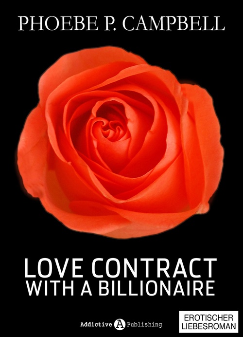 ebook cover of Love Contract with a Billionaire - 3 (Deutsche Version), by Phoebe P. Campbell