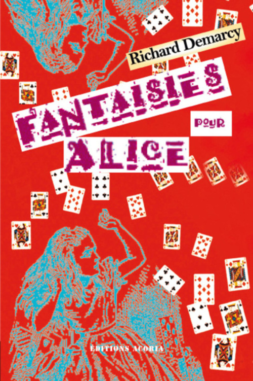 ebook cover of Fantaisies pour Alice, by Richard Demarcy