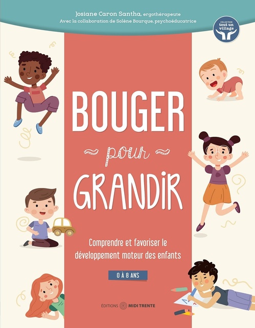 Couverture ebook de Bouger pour grandir, de Solène Bourque, Josiane Caron Santha