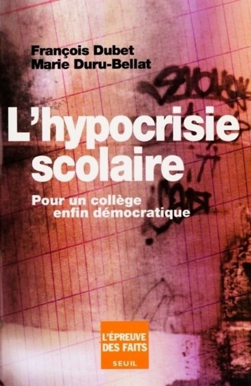 ebook cover of L'Hypocrisie scolaire. Pour un collège enfin démocratique, by François Dubet, Marie Duru-Bellat