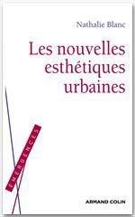 ebook cover of Les nouvelles esthétiques urbaines, by Nathalie Blanc