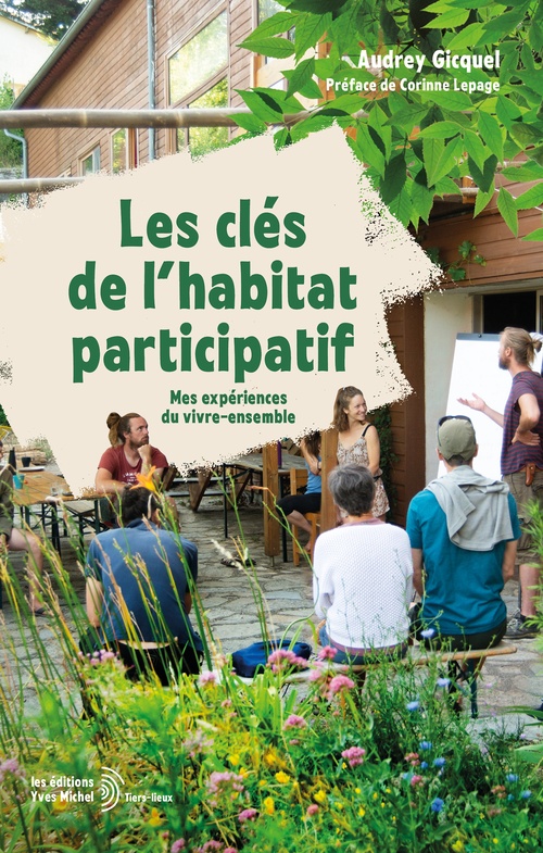 Couverture ebook de Les clés de l'habitat participatif , de Audrey Gicquel