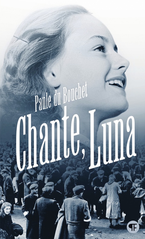 ebook cover of Chante, Luna, by Paule Du Bouchet