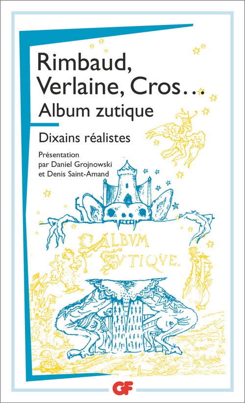 Couverture ebook de Album zutique suivi de Dixains réalistes, de Charles Cros, Arthur Rimbaud, Paul Verlaine
