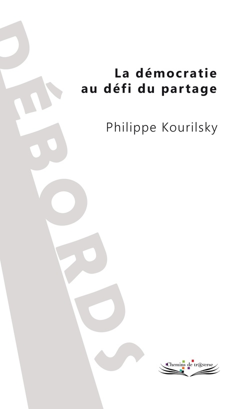 ebook cover of La démocratie au défi du partage, by Philippe Kourilsky