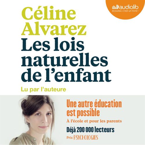 Couverture audiobook de Les Lois naturelles de l'enfant, de Céline Alvarez