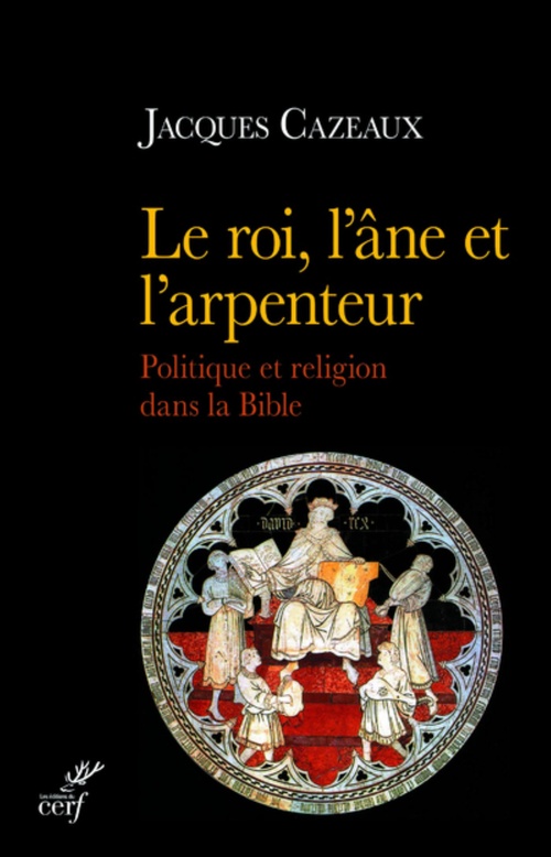 Couverture ebook de LE ROI, L'ÂNE ET L'ARPENTEUR, de Jacques Cazeaux