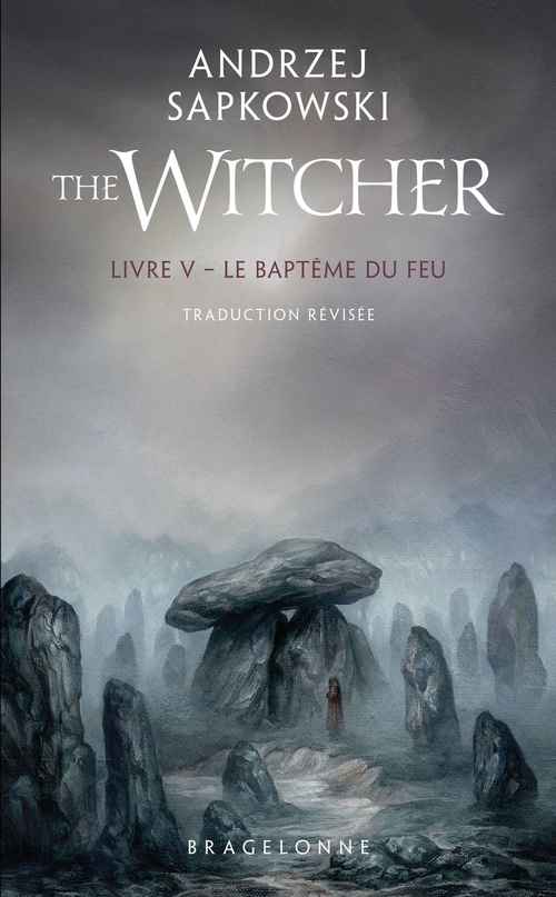 Couverture ebook de Sorceleur (Witcher), T5 :  Le Baptême du feu (traduction révisée), de Andrzej Sapkowski