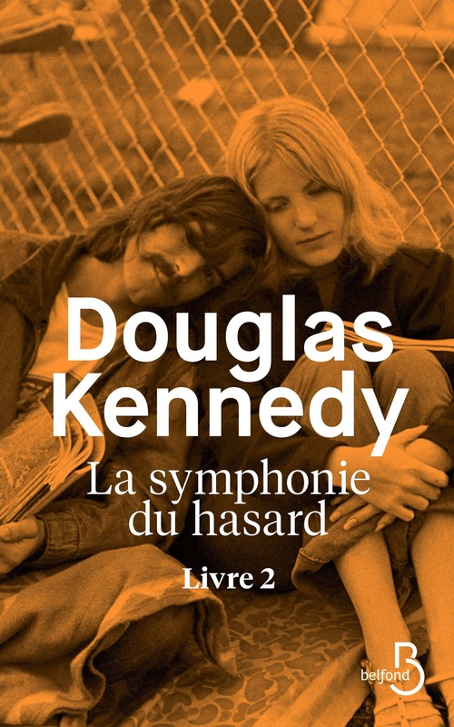 Couverture ebook de La symphonie du hasard Livre 2, de Douglas Kennedy