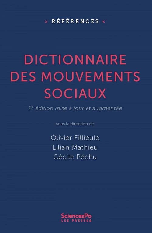 Couverture ebook de Dictionnaire des mouvements sociaux - Nouvelle édition, de Olivier Filieule, Lilian Mathieu, Cécile Péchu