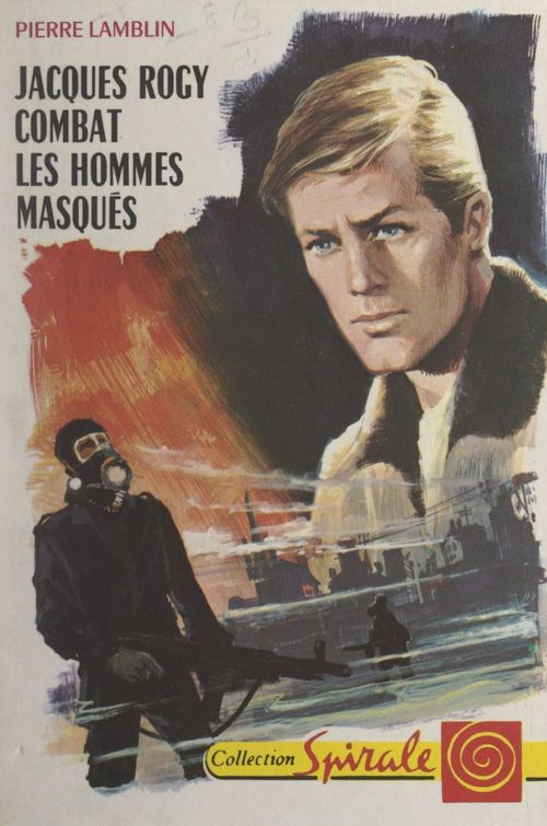 ebook cover of Jacques Rogy combat les hommes masqués, by Pierre Lamblin