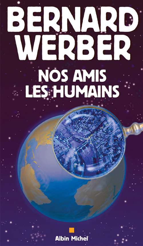 Couverture ebook de Nos amis les humains, de Bernard Werber