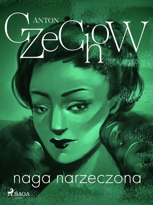 Couverture ebook de Naga narzeczona - zbiór opowiada´n, de Anton Czechow