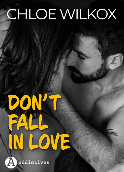 ebook cover of Don't fall in love, by Chloe Wilkox