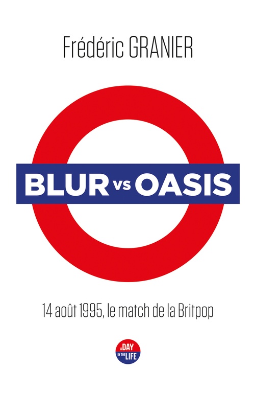 Couverture ebook de Blur vs. Oasis, de Frédéric Granier