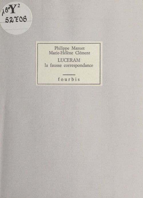 Couverture ebook de Luceram, la fausse correspondance, de Marie-Helene Clement, Philippe Mazuet