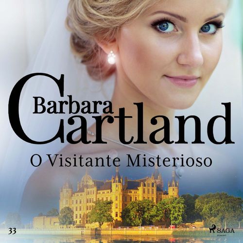 Couverture audiobook de O Visitante Misterioso (A Eterna Coleção de Barbara Cartland 33), de Barbara Cartland