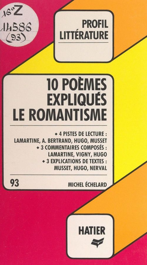 ebook cover of Le romantisme : 10 poèmes expliqués, by Michel Echelard