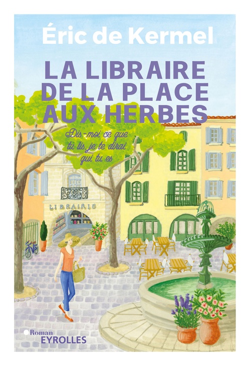 ebook cover of La libraire de la place aux herbes, by Eric de Kermel