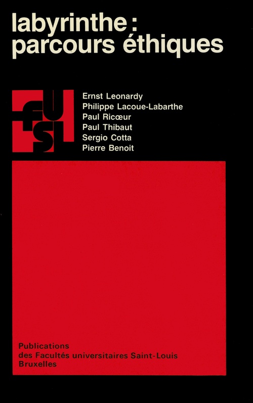 ebook cover of Labyrinthe : Parcours éthiques, by Ernst Leonardy, Serge Cotta, Paul Thibaut, Philippe Lacoue-Labarthe, Paul Ricoeur, Pierre Benoit
