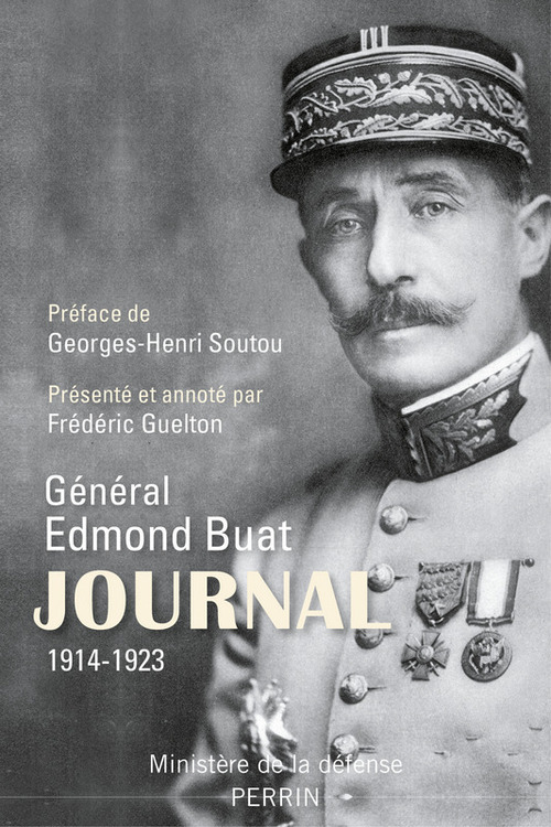 Couverture ebook de Journal du Général Edmond Buat 1914-1923, de Edmond Buat, Frédéric Guelton