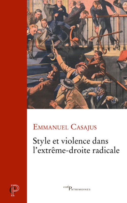 ebook cover of STYLE ET VIOLENCE DANS L'EXTREME DROITE RADICALE, by Emmanuel Casajus