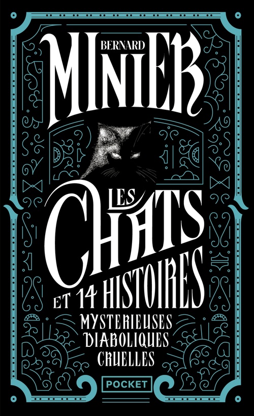 Couverture ebook de Les Chats Et 14 histoires Mystérieuses Diaboliques Cruelles, de Bernard Minier