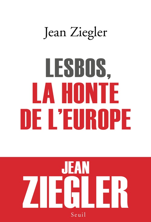 Couverture ebook de Lesbos, la honte de l'Europe, de Jean Ziegler