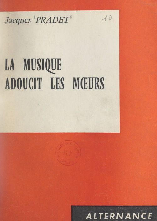 ebook cover of La musique adoucit les moeurs, by Jacques Pradet