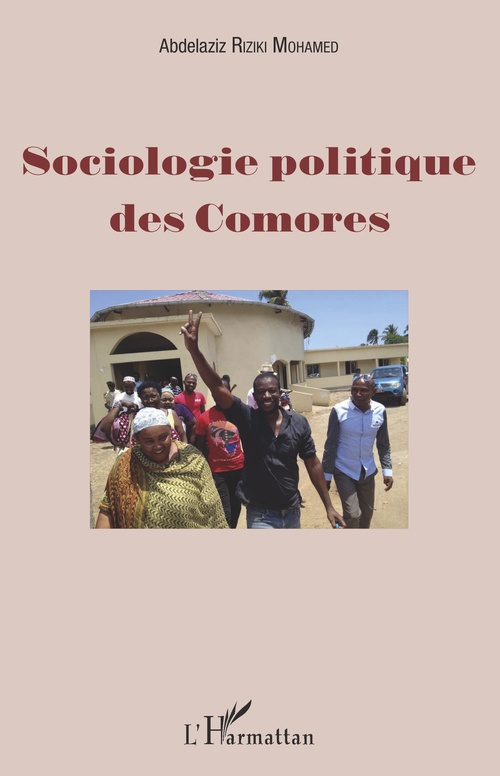 Couverture ebook de Sociologie politique des Comores, de Abdelaziz Riziki Mohamed