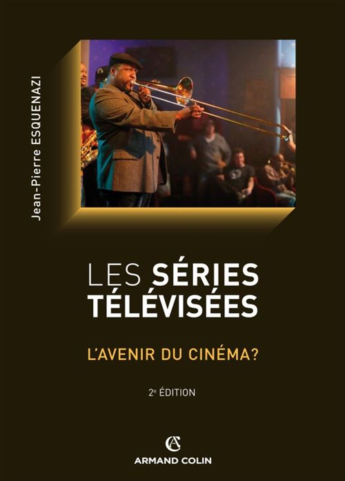 ebook cover of Les séries télévisées, by Jean-Pierre Esquenazi