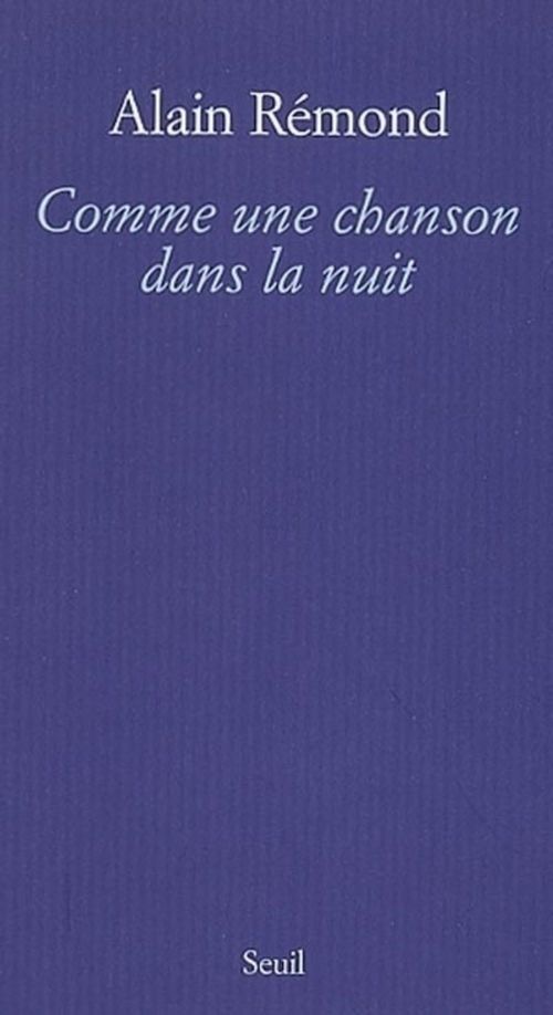 Couverture ebook de Comme une chanson dans la nuit, de Remond Alain