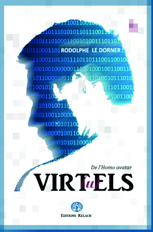 Couverture ebook de Virtuels, de Rodolphe le Dorner