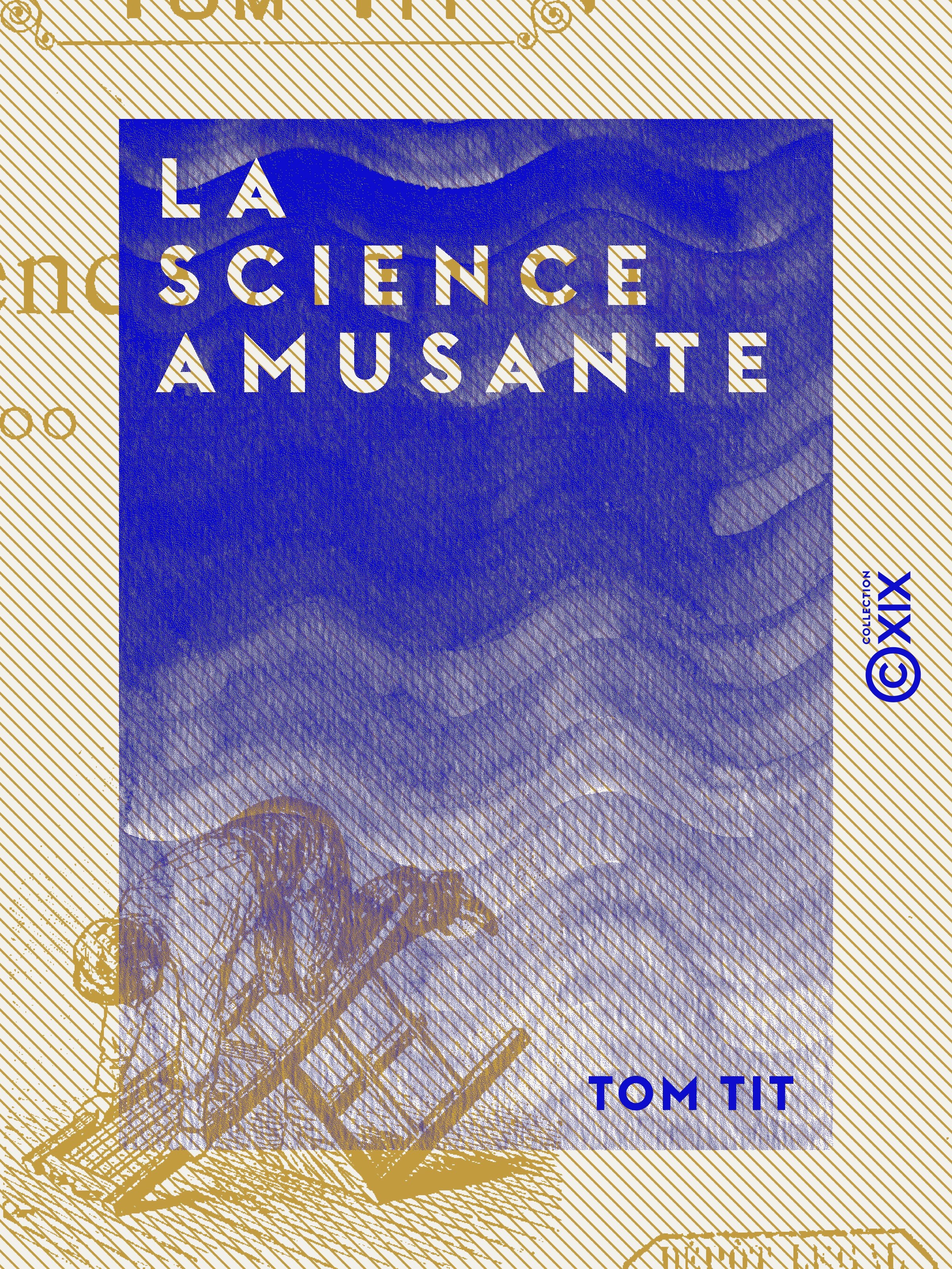 Couverture ebook de La Science amusante - 100 Expériences, de Tom Tit