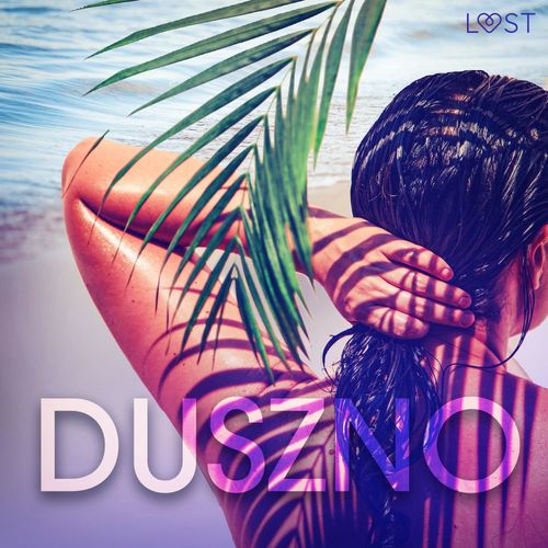 Couverture audiobook de Duszno: 2 serie erotyczne, de Ane-Marie Kjeldberg, Alexandra Sodergran