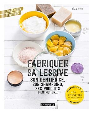 Couverture ebook de Fabriquer sa lessive, son dentifrice, son shampoing, ses produits d'entretien..., de Régine Quéva