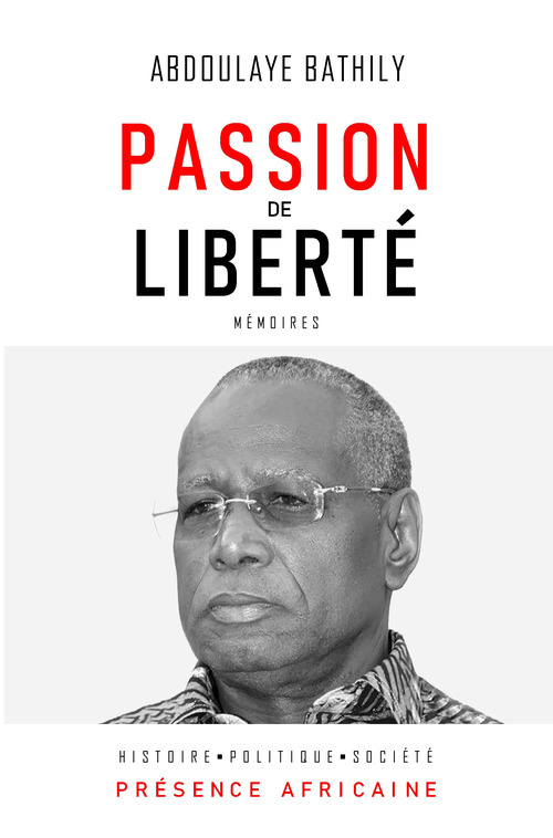 Couverture ebook de Passion de liberté, de Abdoulaye Bathily