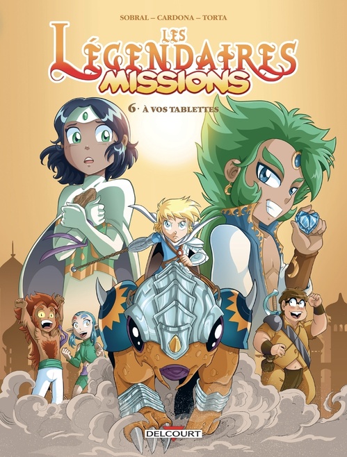 ebook cover of Les Légendaires - Missions T06 - À vos tablettes, by Patrick Sobral