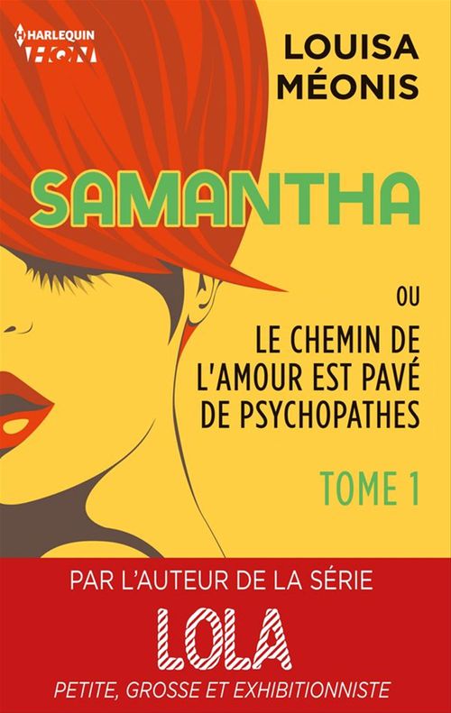 ebook cover of Samantha ou Le chemin de l'amour est pavé de psychopathes - Tome 1 - Chapitres offerts, by Louisa Méonis