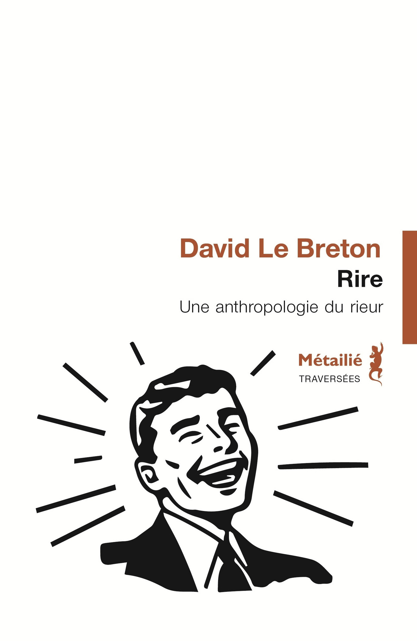 Couverture ebook de Rire : Une anthropologie du rieur, de David Le Breton